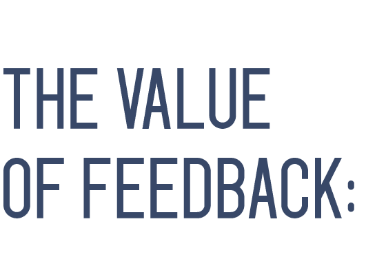 The Value of Feedback: