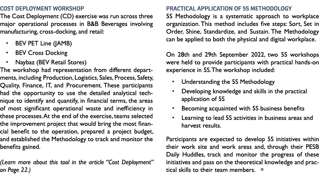 Cost Deployment Workshop The Cost Deployment (CD) exercise was run across three major operational processes in B&B Be...