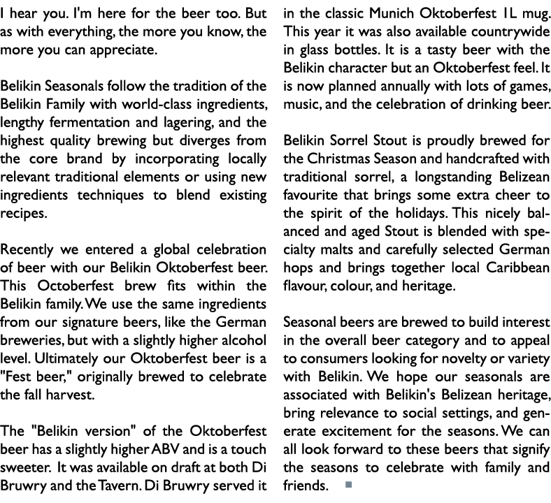 I hear you. I'm here for the beer too. But as with everything, the more you know, the more you can appreciate. Beliki...
