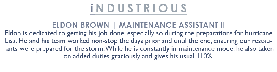 industrious Eldon Brown | Maintenance Assistant II Eldon is dedicated to getting his job done, especially so during t...