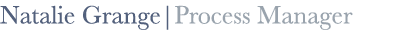 Natalie Grange|Process Manager