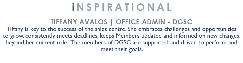 inspirational Tiffany Avalos | Office Admin DGSC Tiffany is key to the success of the sales centre. She embraces chal...