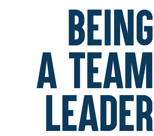 Being a Team Leader