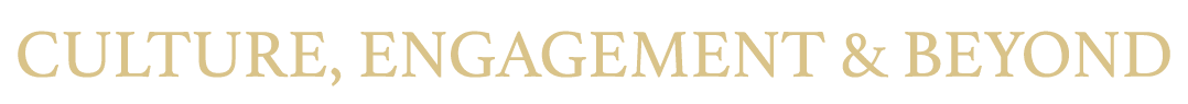 Culture, Engagement & Beyond