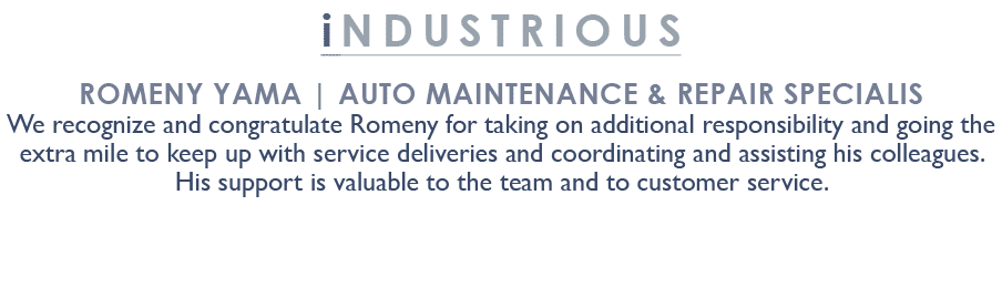 industrious Romeny Yama | Auto Maintenance & Repair Specialis We recognize and congratulate Romeny for taking on addi...