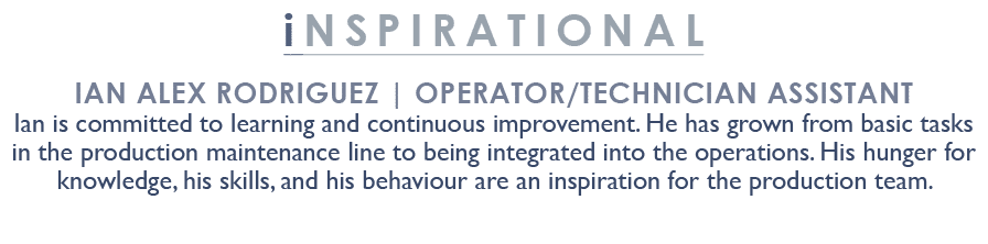inspirational Ian Alex Rodriguez | Operator/Technician Assistant Ian is committed to learning and continuous improvem...