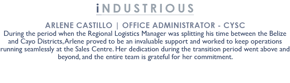 industrious Arlene Castillo | Office Administrator CYSC During the period when the Regional Logistics Manager was spl...