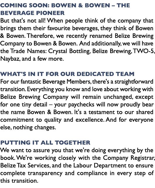 Coming Soon: Bowen & Bowen – The Beverage Pioneer But that's not all! When people think of the company that brings th...