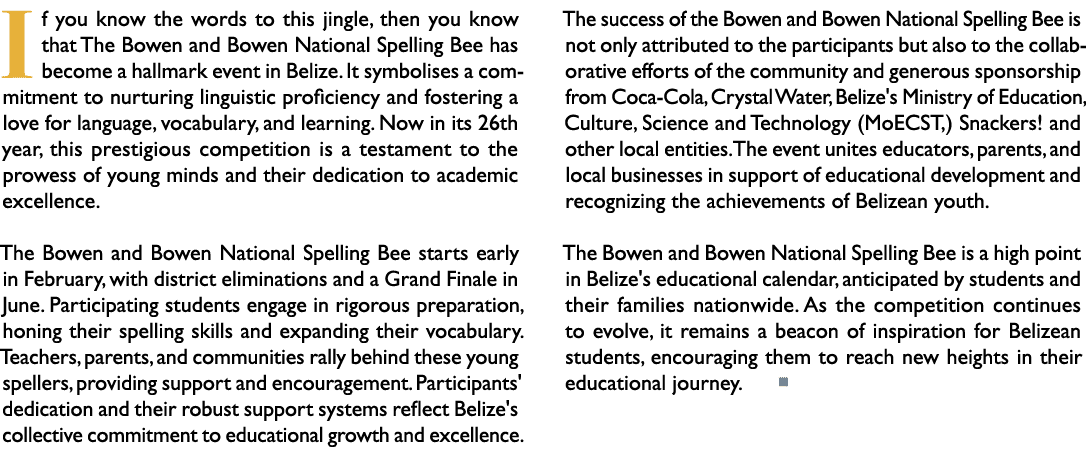 If you know the words to this jingle, then you know that The Bowen and Bowen National Spelling Bee has become a hallm...