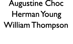 Augustine Choc Herman Young William Thompson