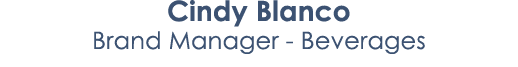 Cindy Blanco Brand Manager Beverages