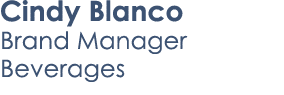 Cindy Blanco Brand Manager Beverages