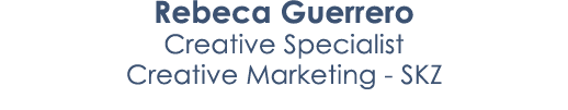 Rebeca Guerrero Creative Specialist Creative Marketing SKZ