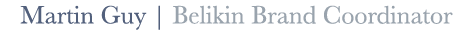 Martin Guy | Belikin Brand Coordinator 