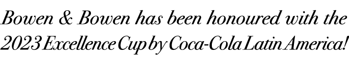 Bowen & Bowen has been honoured with the 2023 Excellence Cup by Coca Cola Latin America! 