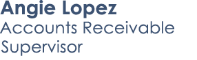 Angie Lopez Accounts Receivable Supervisor