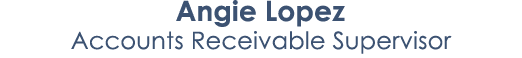 Angie Lopez Accounts Receivable Supervisor