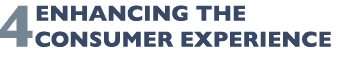 4 Enhancing the Consumer Experience