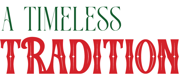 A Timeless Tradition