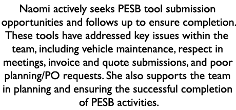 Naomi actively seeks PESB tool submission opportunities and follows up to ensure completion. These tools have address...