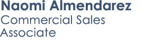 Naomi Almendarez Commercial Sales Associate