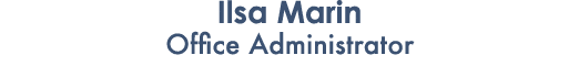 Ilsa Marin Office Administrator