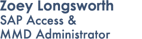 Zoey Longsworth SAP Access & MMD Administrator