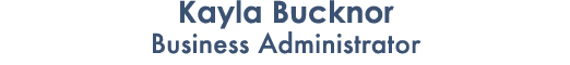 Kayla Bucknor Business Administrator
