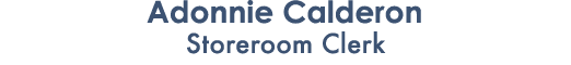 Adonnie Calderon Storeroom Clerk
