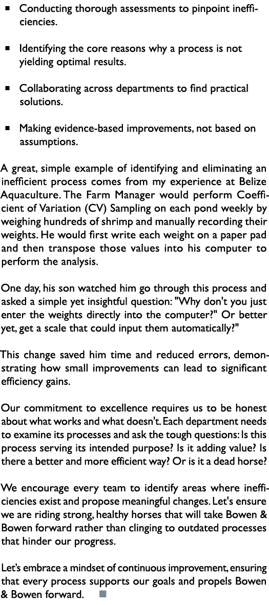 � Conducting thorough assessments to pinpoint inefficiencies. � Identifying the core reasons why a process is not yie...