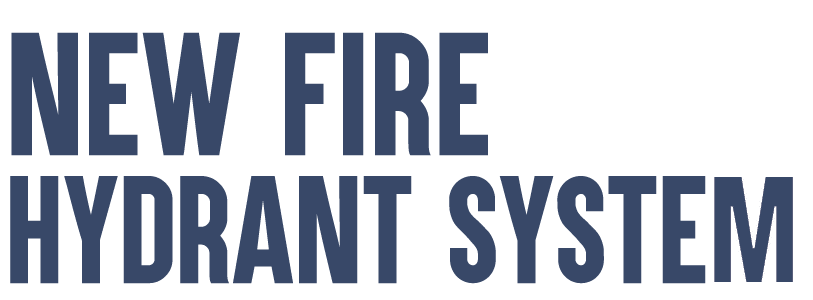 New Fire hydrant SYStEM