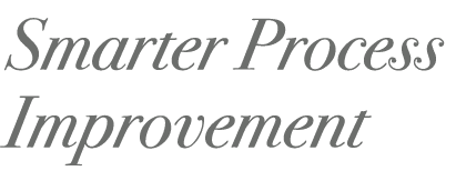 Smarter Process Improvement