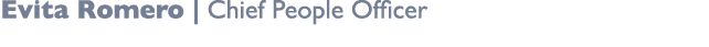 Evita Romero | Chief People Officer