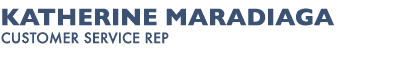 Katherine Maradiaga Customer Service REP